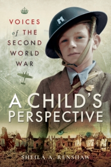 Image for Voices of the Second World War: a child's perspective