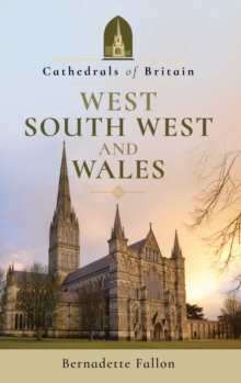 Image for Cathedrals of Britain: West, South West and Wales