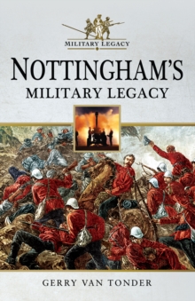 Image for Nottingham's military legacy