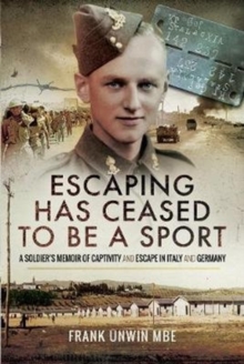 Escaping Has Ceased to be a Sport