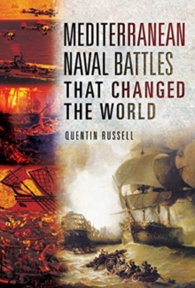 Mediterranean Naval Battles That Changed the World