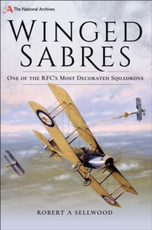 Image for Winged sabres: one of the RFC's most decorated squadrons