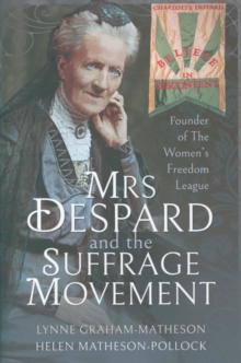 Image for Mrs Despard and The Suffrage Movement