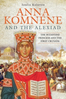 Image for Anna Komnene and the Alexiad