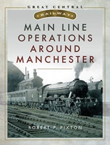 Image for Main Line Operations Around Manchester