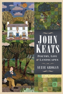 Image for John Keats: Poetry, Life and Landscapes
