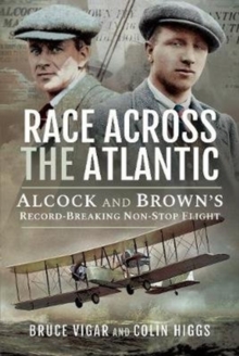 Race Across the Atlantic: Alcock and Brown’s Record-Breaking Non-Stop Flight