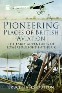 Image for Pioneering places of British aviation