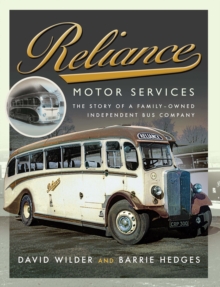 Image for Reliance Motor Services: The Story of a Family-Owned Independent Bus Company