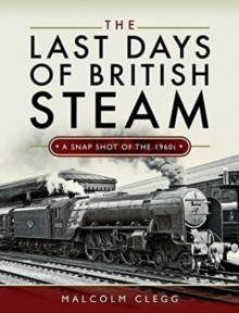 Last Days of British Steam
