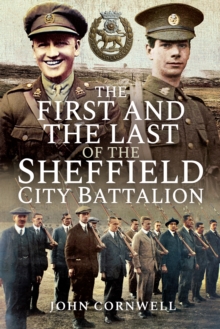 Image for The first and the last of the Sheffield City Battalion