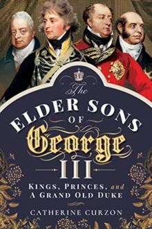 Elder Sons of George III