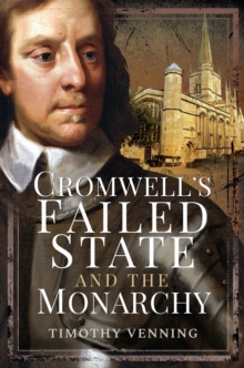 Image for Cromwell's Failed State and the Monarchy