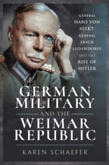 Image for German military and the Weimar Republic