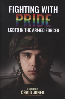 Image for Fighting with pride  : LGBTQ in the armed forces