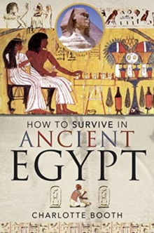 Image for How to survive in ancient Egypt