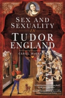 Image for Sex and Sexuality in Tudor England