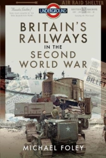 Britain’s Railways in the Second World War