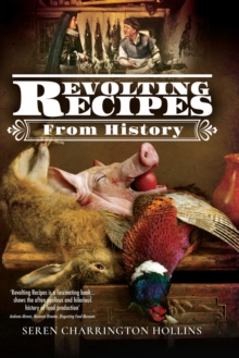 Image for Revolting Recipes from History