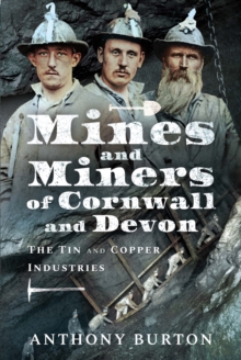 Image for Mines and miners of Cornwall and Devon