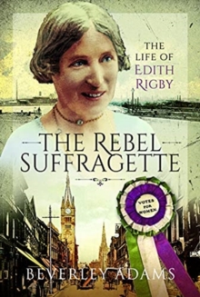 Image for The Rebel Suffragette
