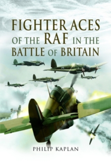 Fighter Aces of the RAF in the Battle of Britain