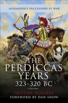 Image for The Perdiccas years, 323-320 BC