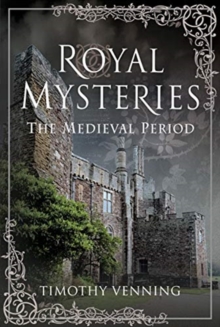 Image for Royal mysteries  : the medieval period