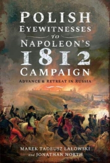 Image for Polish eyewitnesses to Napoleon's 1812 campaign