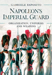 Image for Napoleon's Imperial Guard