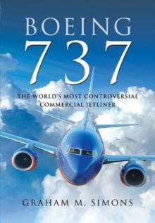 Boeing 737: The World’s Most Controversial Commercial Jetliner