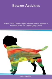 Image for Bowzer Activities Bowzer Tricks, Games & Agility Includes