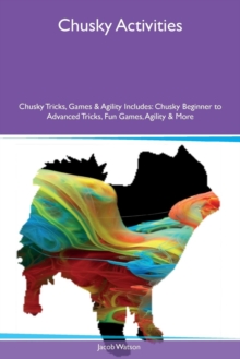 Image for Chusky Activities Chusky Tricks, Games & Agility Includes