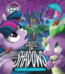 Image for My Little Pony Story Secrets Castle of Shadows