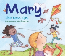 Image for Mary – the Best Girl