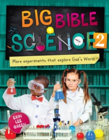 Image for Big Bible Science 2 : More Experiments that Explore God’s World