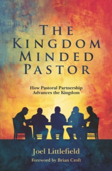 Image for The Kingdom–Minded Pastor
