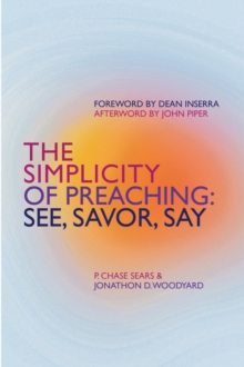 Image for The Simplicity of Preaching