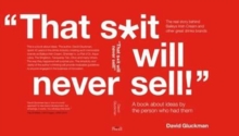 Image for "That S*it Will Never Sell!"