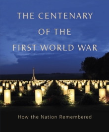 Centenary of the First World War