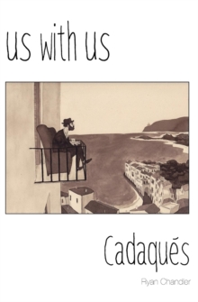 Image for Us with Us : Cadaques