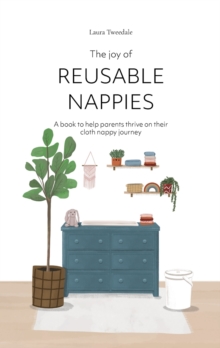 Image for The Joy of Reusable Nappies