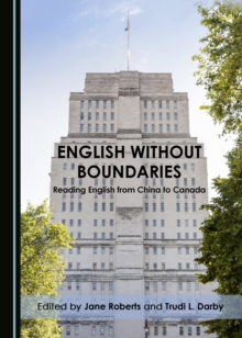 Image for English without boundaries: reading English from China to Canada