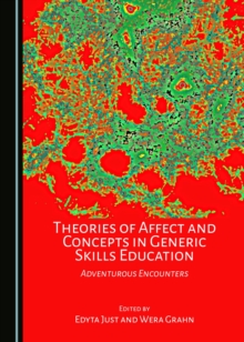 Image for Theories of affect and concepts in generic skills education: adventurous encounters