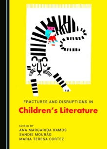 Image for Fractures and disruptions in children's literature