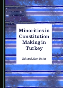 Image for Minorities in constitution making in Turkey