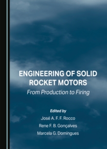 Image for Engineering of solid rocket motors: from production to firing