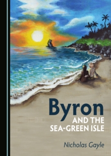 Image for Byron and the sea-green isle