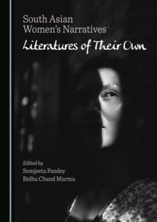Image for South Asian women's narratives: literatures of their own