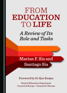Image for From Education to Life: A Review of Its Role and Tasks